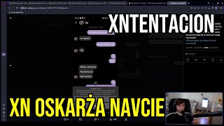 XN OSKARŻA NAVCIE - XNTENTACION [05/10/2023]