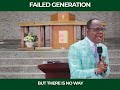 Failed generation bishop s n mensah
