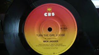 Video thumbnail of "MICK JAGGER-TURN THE GIRL LOOSE-45 rpm."