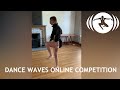 Dance waves online competition  modern  16 yo  anceline wilmart