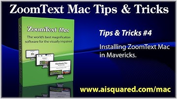 ZoomText Mac Tips & Tricks #4 - Installing in Mavericks