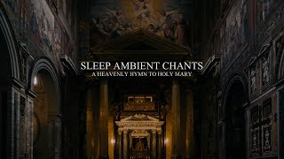 Holy Mary Gregorian Chants to Nourish Your Soul | Relaxing Gregorian Chant Music ๐๏ธ