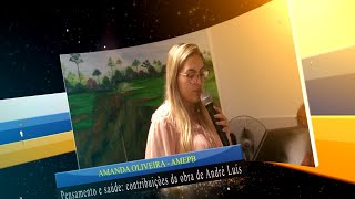 Pensamento e Saúde - Contribuições da Obra de André Luiz - Amanda Oliveira