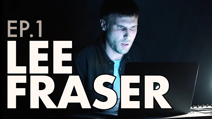 HEARING - Episode 1 : Lee Fraser
