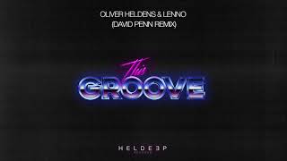 Смотреть клип Oliver Heldens & Lenno - This Groove (David Penn Remix)