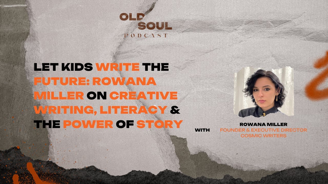 Let Kids Write the Future: Rowana Miller on Creative Writing, Literacy ...
