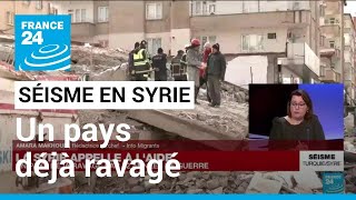 Séisme en Syrie : un pays déjà ravagé par 12 années de guerre • FRANCE 24