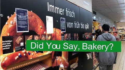 How To Use A Bakery Vending Machine In Germany. No Baking Necessary.
