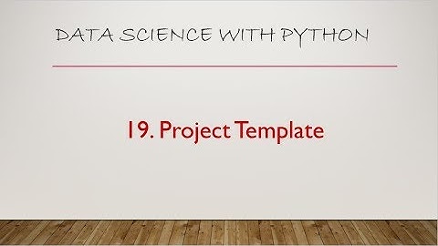 19  Data Science Project Template