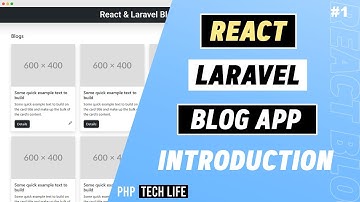 React Laravel Blog App | #1 Introduction | PHP Tech Life in Hindi