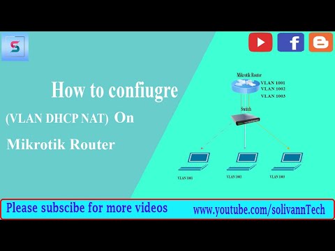 How to configure (VLAN DHCP NAT) on Mikrotik router
