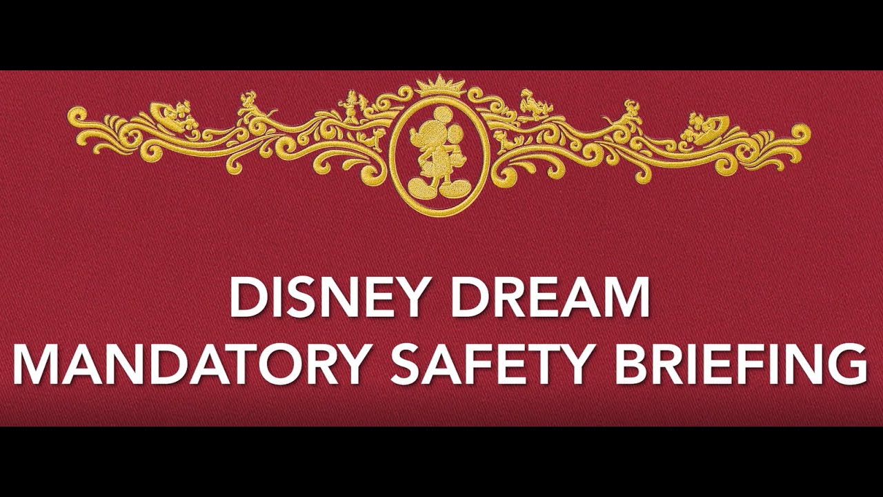 Disney Dream Mandatory Safety Briefing Video