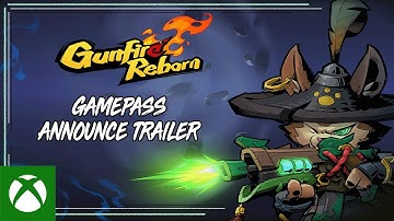 Gunfire Reborn - Xbox Game Pass Announce Trailer - Xbox & Bethesda Games Showcase 2022