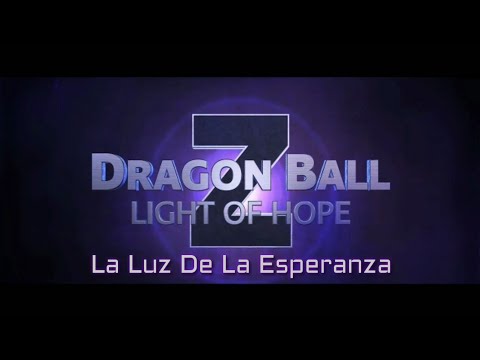 Dragon Ball Z: La Luz de la Esperanza (Pelicula completa) Dragon ball z Live action