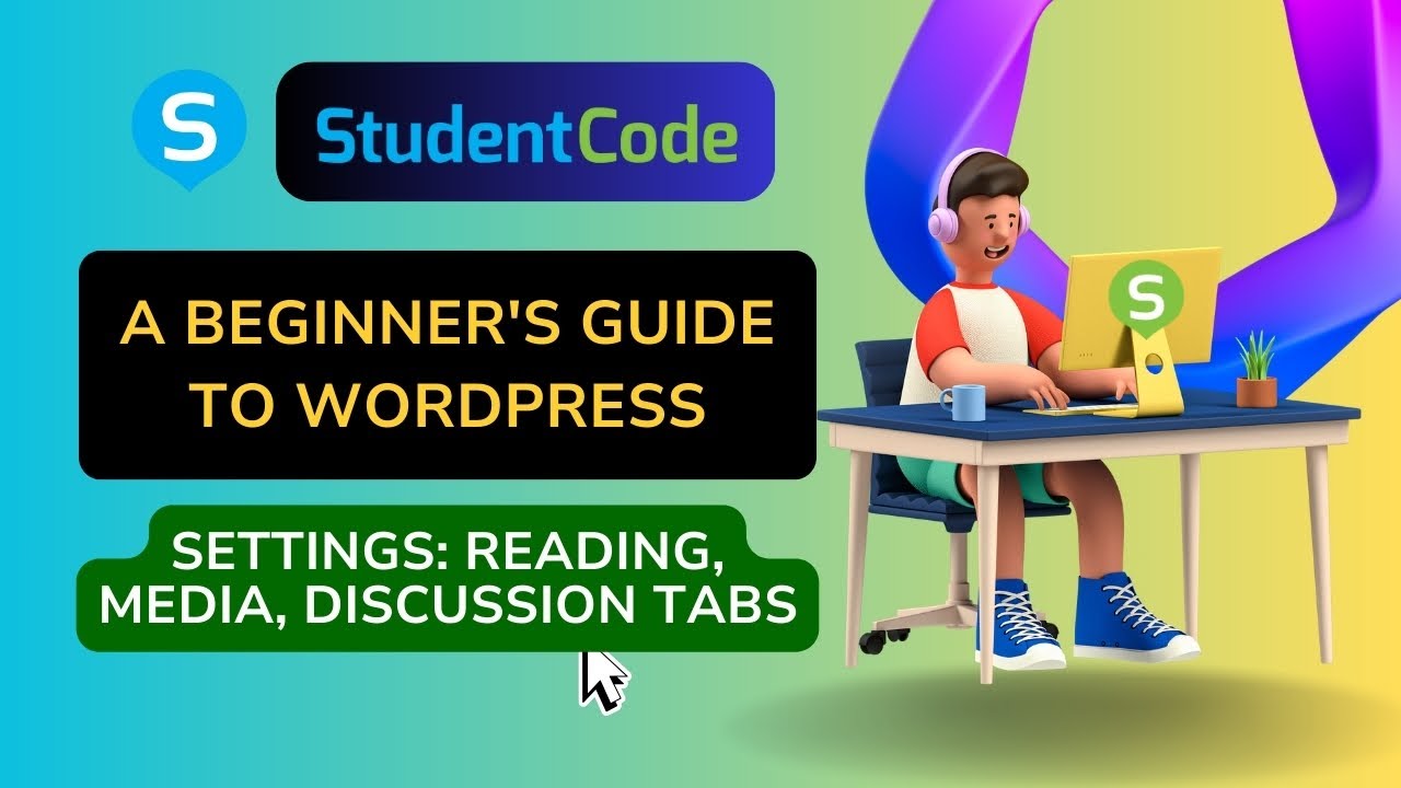 Beginner's Guide to WordPress - Settings: Reading, Media, Discussion Tabs