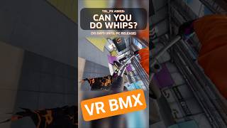Can you do Whips in our VR BMX Game? #quest3 #vrgaming #quest2 #valveindex #bmxtricks