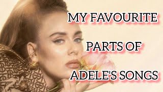My Favourite Parts Of Adele's Songs 💖✨|Adele Adkins | #adele #favoritesong