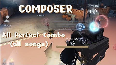 Composer Lv. 3 All Perfect Combo (both songs) | Identity V