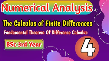 fundamental Theorem Of Difference Calculus | Numerical Analysis | BSc 3rd year