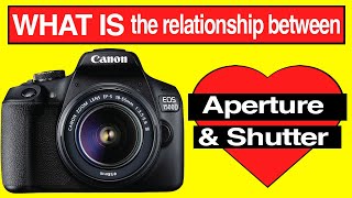 Aperture and Shutter - WHAT IS their relationship? A photography tutorial for beginners.