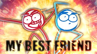 My Best Friend (Dick Figures Edit)