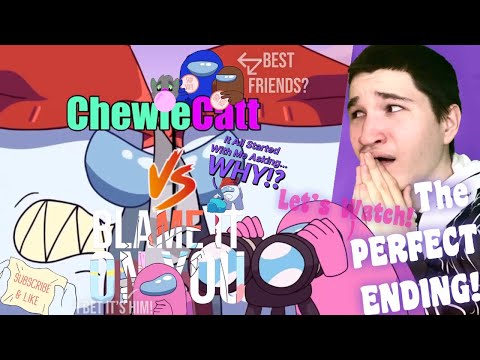 This @ChewieCatt FINALE Song Was SPECTACULAR…{Blame It On You}REACTION
