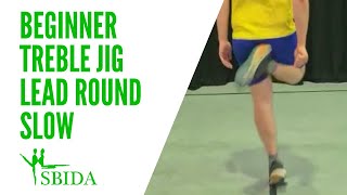 Beginner Treble Jig - Lead Round - Slow