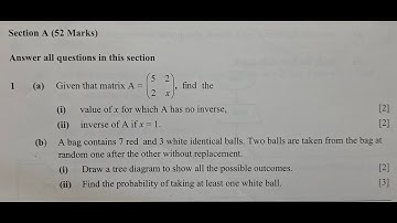Paper 2 || Matrices [Values of x when the matrix has no inverse] || Probability [Tree Diagram] 2020