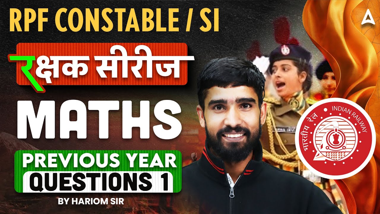 RPF SI Constable 2025 | RPF SI Constable Maths Classes | Previous Year Questions Paper | Hariom Sir