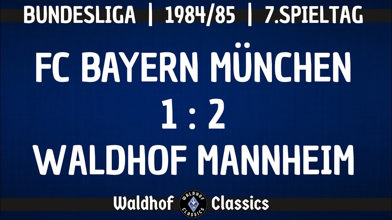 1984/85 | FC Bayern München - SV Waldhof Mannheim