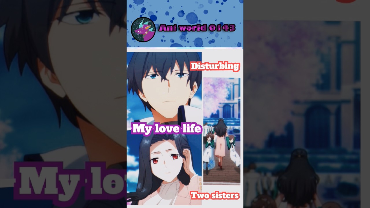 my sister's disturbing my love life 😭/The Irregular at Magic