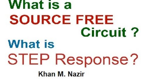 Difference between Source Free & Step Response Circuit || LCA 7(English)