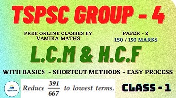 TSPSC Group – 4 Free Arithmetic Classes || గ్రూప్ – 4 & ఎస్.ఐ || LCM & HCF Class - 1 #group4 #tspsc
