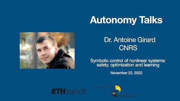 Autonomy Talks - Antoine Girard: Symbolic control of nonlinear systems
