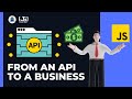 Turn an API into a Startup?! Build & Sell an API with JavaScript