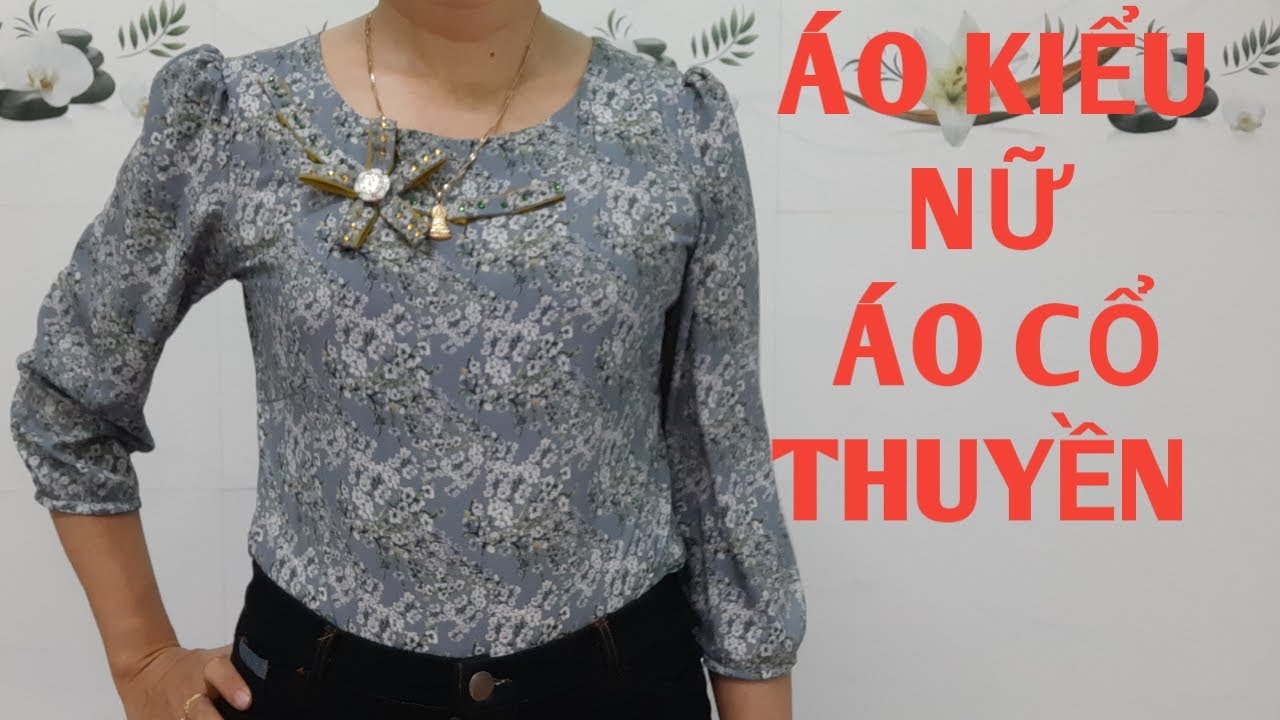 177/ CẮT MAY ẢO KIỂU NỮ / CÁCH LÀM HOA VẢI KẾT ÁO / ÁO CỔ THUYỀN / ĐAM MÊ MAY VÁ HANA NGUYÊN | Bao quát những nội dung liên quan thoi trang áo kieu nu mới cập nhật