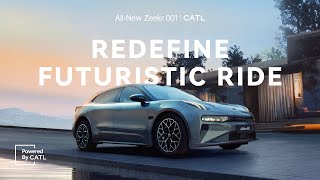 Powered by CATL | Your Futuristic Ride With All-New Zeekr 001 & Qilin/Shenxing Batteries