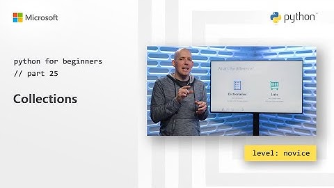 Collections | Python for Beginners [25 of 44]