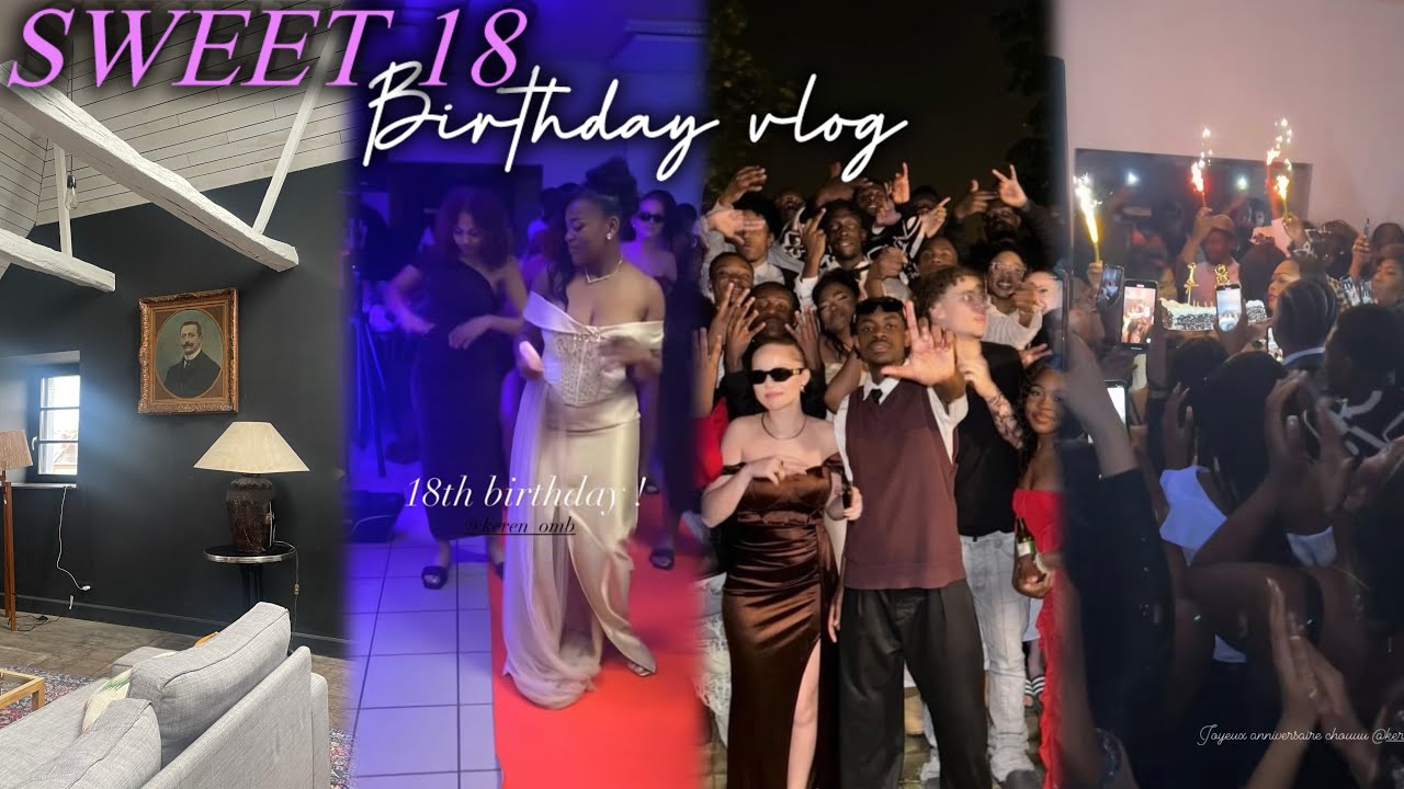 VLOG: 18ème ANNIVERSAIRE DE KEKE ✨ (préparatifs+ soirée)