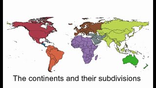Complete guide to the continents and their subdivisions.