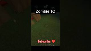 ZOMBIE IQ #minecraft #shorts