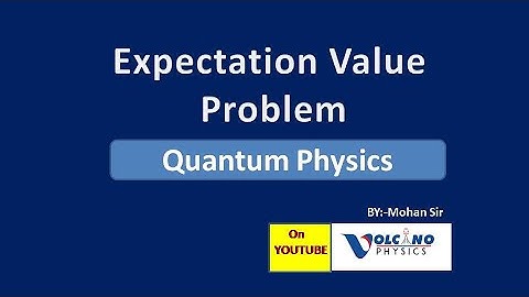 Expectation Value (Quantum Physics)
