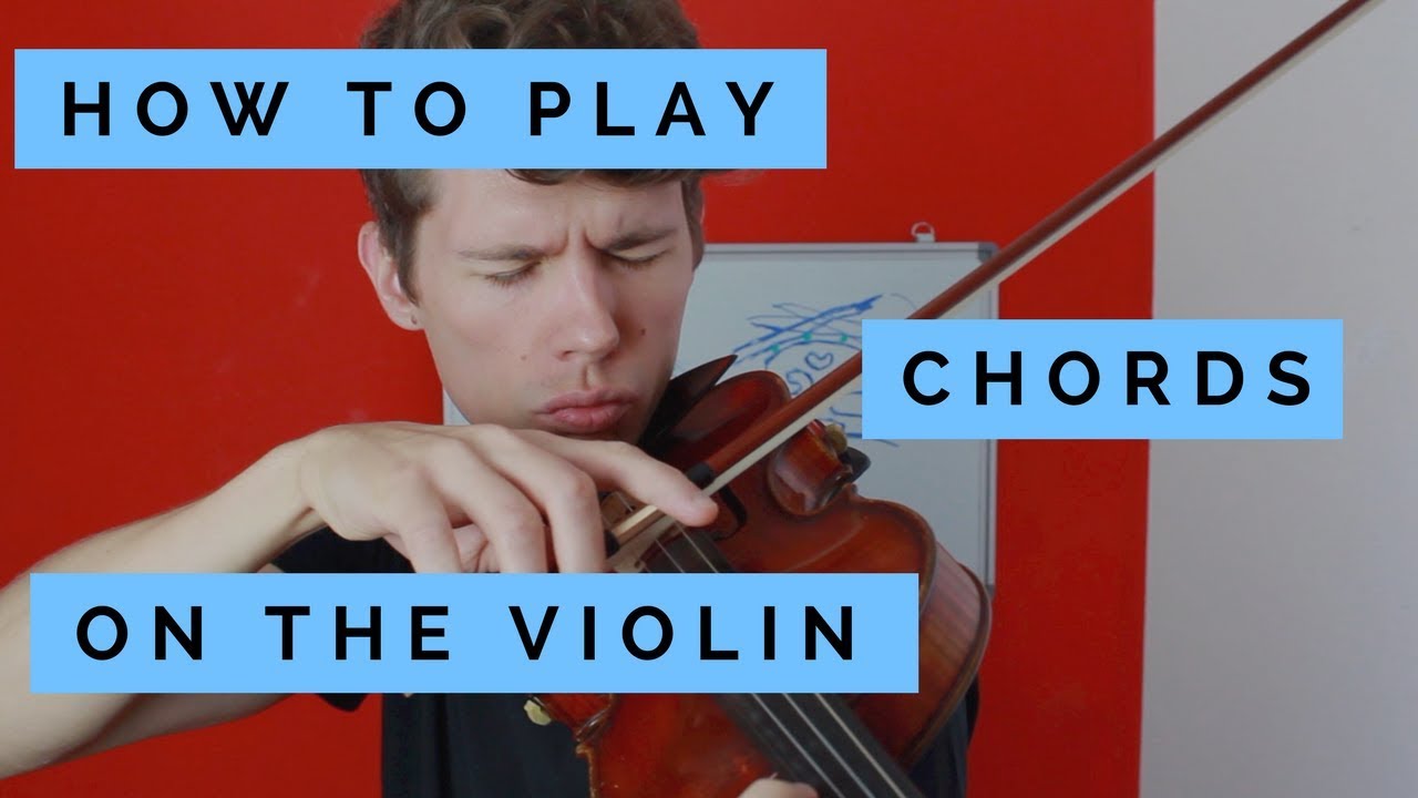 How Play Chords On The Violin - Basic Tips - YouTube