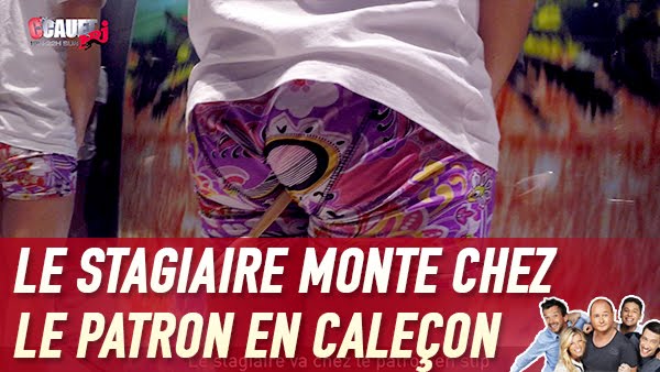 Le stagiaire monte chez le patron en caleçon - C’Cauet sur NRJ