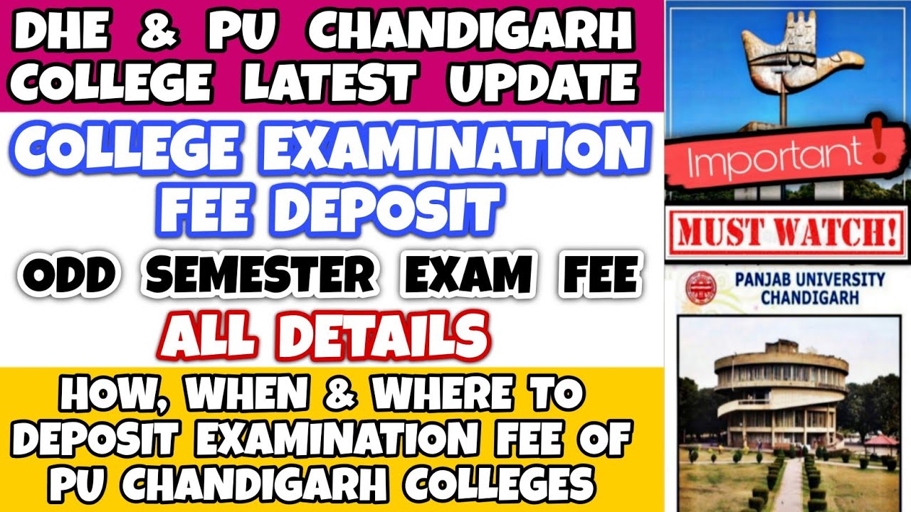Chd College Odd Semester Exam Fee Deposit details : How, When, Where? PU Chd exam fees pay Dhe Chd