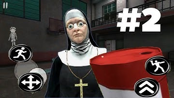 ► Evil Nun Neighbor #2 (Level 3-5) Nun Neighbor Escape from Evil Android /IOS Gameplay