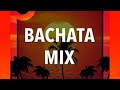 Bachata mix solo exitos