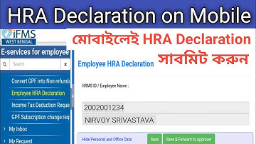 How to Submit Online HRA Declaration in WBIFMS by WB Govt Employee on Mobile