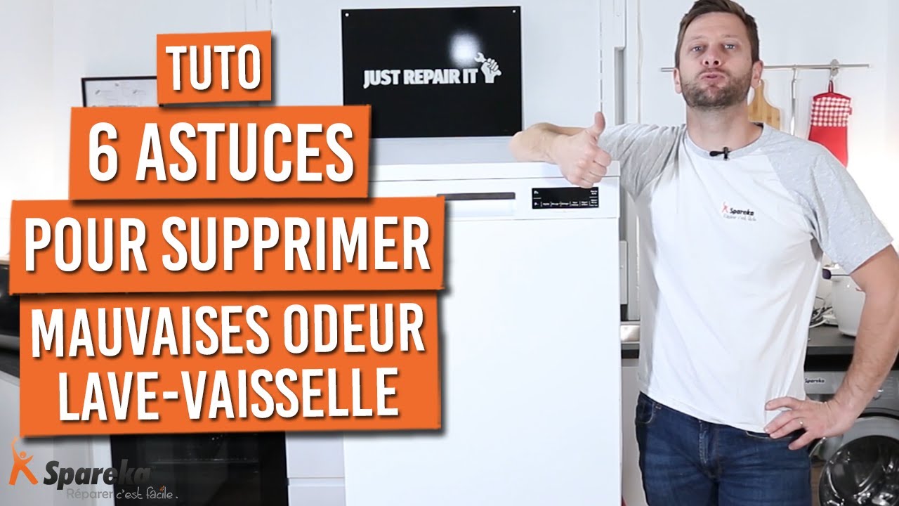 6 astuces pour supprimer les mauvaises odeurs de votre lave vaisselle