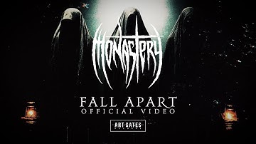 Monastery - Fall Apart (Official Video)